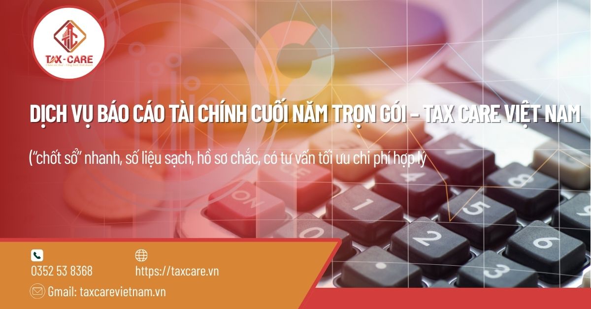 DỊCH VỤ BÁO CÁO TÀI CHÍNH CUỐI NĂM TRỌN GÓI 