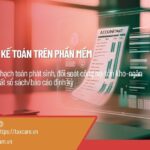 DỊCH VỤ GHI SỔ KẾ TOÁN TRÊN PHẦN MỀM