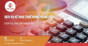 DỊCH VỤ KÊ KHAI THUẾ HÀNG THÁNG QUÝ
