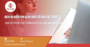 DỊCH VỤ KIỂM TRA & RÀ SOÁT SỔ SÁCH KẾ TOÁN