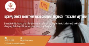 DỊCH VỤ QUYẾT TOÁN THUẾ TNCN CUỐI NĂM TRỌN GÓI