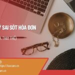 DỊCH VỤ XỬ LÝ SAI SÓT HÓA ĐƠN