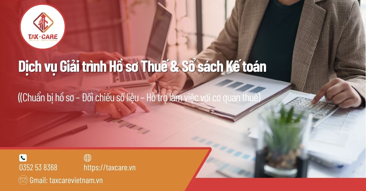 Dịch vụ Giải trình Hồ sơ Thuế & Sổ sách Kế toán 