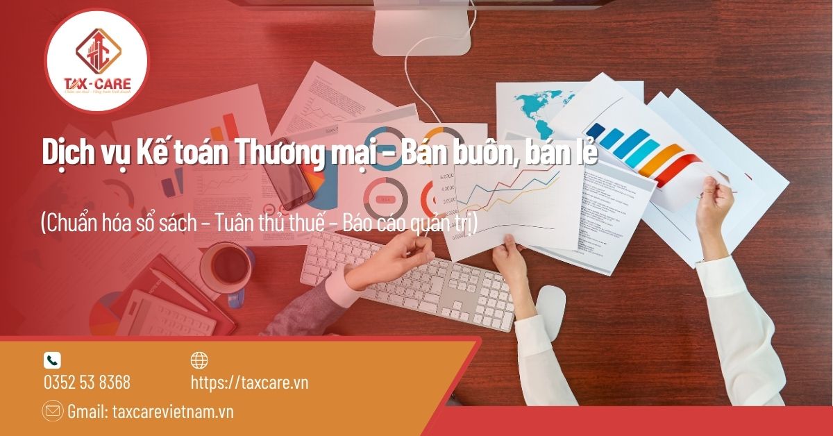 Dịch vụ Kế toán Thương mại – Bán buôn, bán lẻ