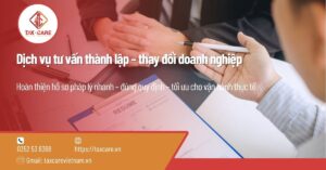 Dịch vụ tư vấn thành lập – thay đổi doanh nghiệp