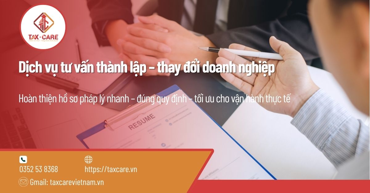 Dịch vụ tư vấn thành lập – thay đổi doanh nghiệp