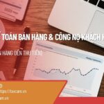 KHÓA HỌC KẾ TOÁN BÁN HÀNG & CÔNG NỢ KHÁCH HÀNG