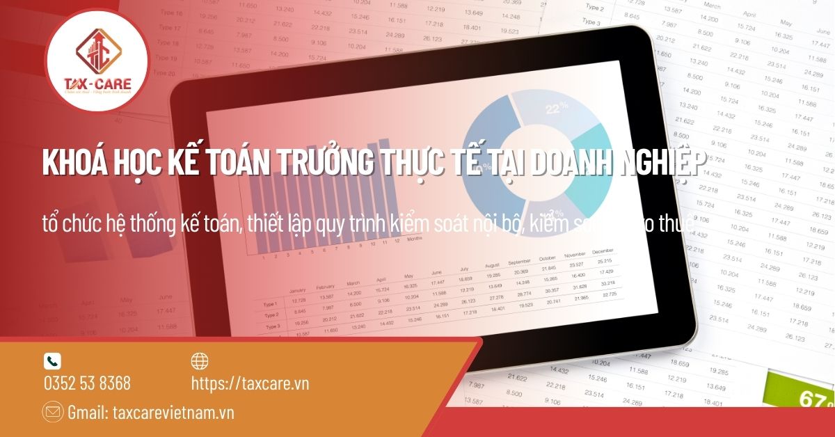 KHOÁ HỌC KẾ TOÁN TRƯỞNG THỰC TẾ TẠI DOANH NGHIỆP