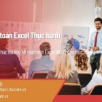 Khóa học Kế toán Excel Thực hành