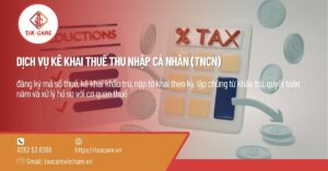 DỊCH VỤ KÊ KHAI THUẾ THU NHẬP CÁ NHÂN (TNCN)