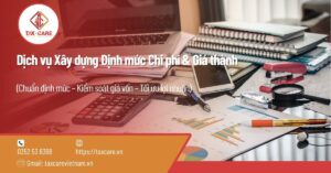 Dịch vụ Xây dựng Định mức Chi phí & Giá thành