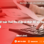 Hướng dẫn quyết toán thuế thu nhập cá nhân