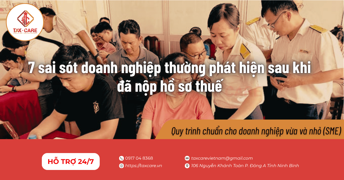  sai sót doanh nghiệp thường phát hiện sau khi đã nộp hồ sơ thuế