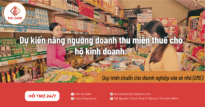 Dự kiến nâng ngưỡng doanh thu miễn thuế cho hộ kinh doanh đang được nhiều chủ quán và shop online quan tâm. Bài viết cập nhật 15/04/2026, phân tích tác động, rủi ro và những việc cần làm ngay để chủ động về thuế, hóa đơn và doanh thu.