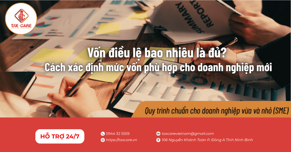 Vốn điều lệ bao nhiêu là đủ? Cách xác định mức vốn phù hợp cho doanh nghiệp mới