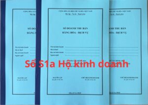 Sổ S1a hộ kinh doanh: Hướng dẫn chi tiết cách lập, ghi chép và lưu trữ đúng quy định
